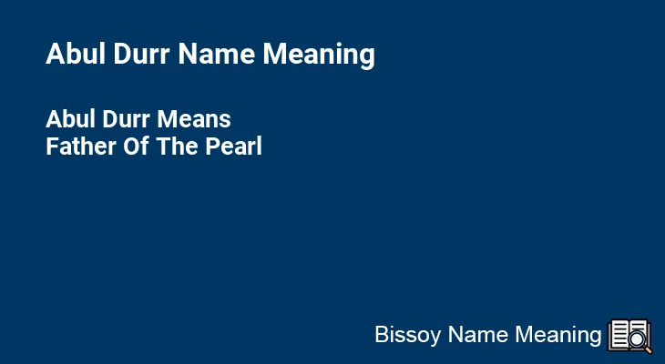 Abul Durr Name Meaning